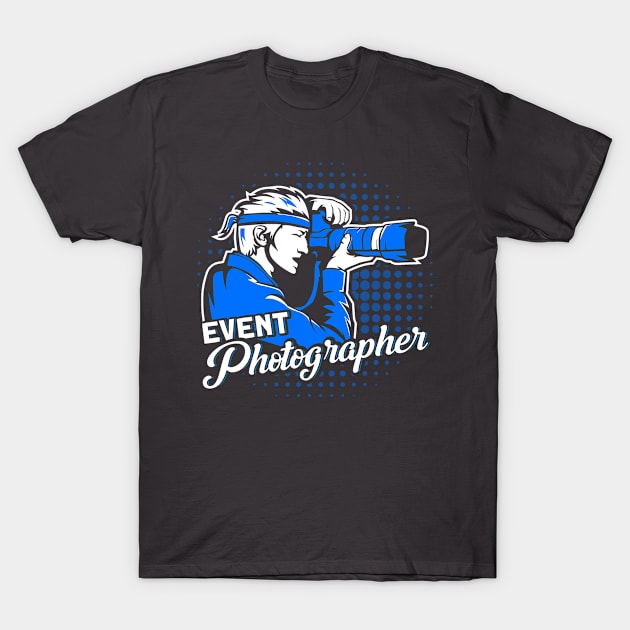 Event photographer Camera Lover Photographer T-Shirt by Toeffishirts